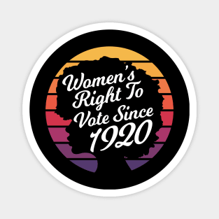 Womens Right To Vote Since 1920 Election Gift Magnet